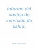 Informe del costeo de servicios de salud