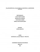 TALLER GESTIÓN DE LA SALUD PÚBLICA: INDUCCIÓN A LA SECRETARÍA DE SALUD