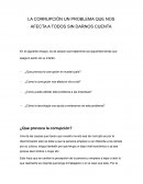 LA CORRUPCIÓN UN PROBLEMA QUE NOS AFECTA A TODOS SIN DARNOS CUENTA