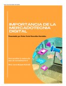 Importancia de la mercadotecnia digital en la actualidad