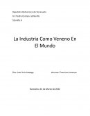 Ensayo de la industria como veneno del mundo