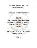 La lectura como práctica cultural: conceptos para el estudio de los libros escolares