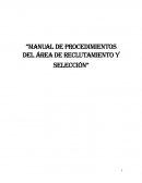 “Manual de procedimientos del área de Reclutamiento y Selección”