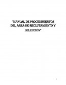 Manual de procedimientos del área de reclutamiento y selección