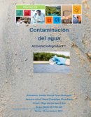 Contaminación del agua . Actividad integradora