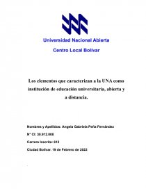 Los elementos que caracterizan a la UNA como institución de educación universitaria, abierta y a distancia. Página 1