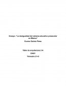 Ensayo: “La desigualdad del sistema educativo preescolar en México”