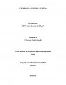 EL USO DE LA FUERZA LEGíTIMA