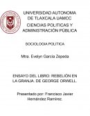 ENSAYO DEL LIBRO: REBELIÓN EN LA GRANJA. DE GEORGE ORWELL