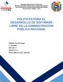 POLITICAS PARA EL DESARROLLO DE SOFTWARE LIBRE EN LA ADMINISTRACION PUBLICA NACIONAL