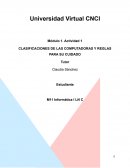 CLASIFICACIONES DE LAS COMPUTADORAS Y REGLAS PARA SU CUIDADO