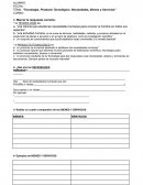 Tecnología. Producto Tecnológico. Necesidades, Bienes y Servicios