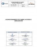 Acondicionamiento de camino, accesos y señalización