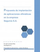 Propuesta de implantación de aplicaciones ofimáticas en la empresa Seguros S.A.
