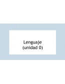 Unidad 0 sobre ortografía, grámatica y tipología textual