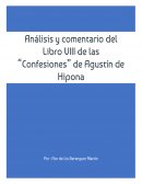 SAN AGUSTIN: CONVERSIÓNES” O DE COMO DIOS ESTÁ POR ENCIMA DE LA RAZÓN