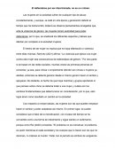 El defenderse por ser discriminada, no es un crimen