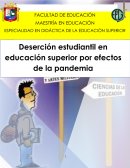 Deserción estudiantil en educación superior por efectos de la pandemia