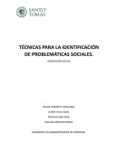 TÉCNICAS PARA LA IDENTIFICACIÓN DE PROBLEMÁTICAS SOCIALES
