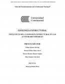 INFLUENCIA DE LA GEOLOGÍA ESTRUCTURAL EN LAS ACTIVIDADES MINERAS