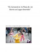 El carnaval en la plaza de mi Barrio
