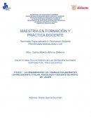 LA ORGANIZACIÓN Y EL TRABAJO COLABORATIVO ENTRE DOCENTE TITULAR, PSICOLOGO Y DOCENTE DE APOYO DE USAER