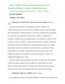 Análisis, valoración y propuestas de mejora de la praxis en la Educación Social Sub-línea 1: Contextos y necesidades socioeducativos