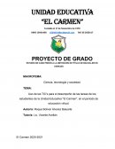 Uso de las TIC's para el desempeño de las tareas de los estudiantes de la Unidad Educativa "El Carmen"