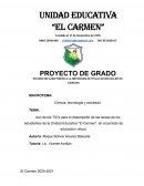Uso de las TIC's para el desempeño de las tareas de los estudiantes de la Unidad Educativa "El Carmen"