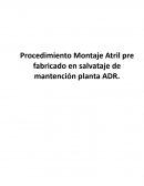 Procedimiento Montaje Atril pre fabricado en salvataje de mantención planta ADR