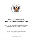 DISLEXIA: CONCEPTO, EVALUACIÓN E INTERVENCIÓN