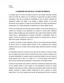 LA ENERGÍA SOLAR ES EL FUTURO DE MÉXICO