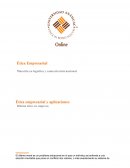 Ética Empresarial Maestría en logística y comercio internacional