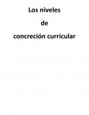 Los niveles de concreción curricular