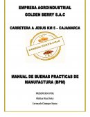 “GOLDEN BERRY” MANUAL DE BUENAS PRACTICAS DE MANUFACTURA