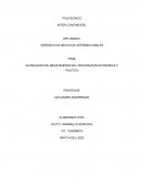 GLOBALIZACION, MEGATENDENCIAS, INTEGRACION ECONOMICA Y POLITICA