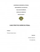 CASO PRÁCTICO DERECHO PENAL
