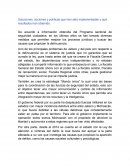 Soluciones, acciones y políticas que han sido implementadas y qué resultados han obtenido