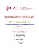 PLAN DE INVESTIGACIÓN FORMATIVA EN BASE A UNA PROPUESTA DE PLAN DE MARKETING:[pic 2] “DETALLES SALUDABLES”