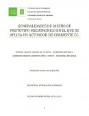 GENERALIDADES DE DISEÑO DE PROTOTIPO MECATRONICO EN EL QUE SE APLICA UN ACTUADOR DE CORRIENTE CC