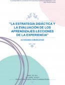 LA ESTRATEGIA DIDÁCTICA Y LA EVALUACIÓN DE LOS APRENDIZAJES:LECCIONES DE LA EXPERIENCIA
