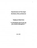 La pandemia del COVID 19. ¿Un evento disruptivo?