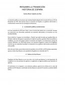 RESUMEN LA TRANSICIÓN . HISTORIA DE ESPAÑA