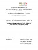 ESTRATEGIAS DE LA INVESTIGACION PENAL PARA EL CONTROL DE CONSUMO DE SUSTANCIAS PSICOTROPICAS Y ESTUPEFACIENTES