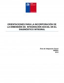 ORIENTACIONES PARA LA INCORPORACIÓN DE LA DIMENSIÓN DE INTEGRACIÓN SOCIAL EN EL DIAGNÓSTICO INTEGRAL