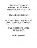 LA EDUCACION Y LA INCLUSION COMO DERECHOS HUMANOS