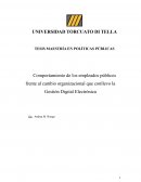 Comportamiento de los empleados públicos frente al cambio organizacional que conllevo la Gestión Digital Electrónica