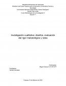 Investigación cualitativa: diseños, evaluación del rigor metodológico y retos
