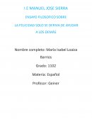 LA FELICIDAD SOLO SE DERIVA DE AYUDAR A LOS DEMÁS