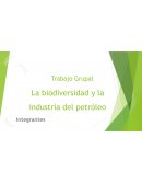 La biodiversidad y la industria del petróleo